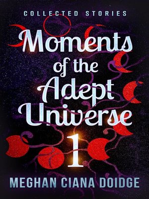 cover image of Moments of the Adept Universe (Moments of the Adept Universe 1)